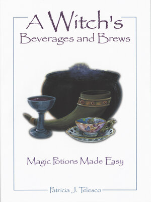 cover image of A Witch's Beverages and Brews